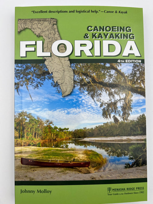 Canoeing and Kayaking Florida 4th Edition