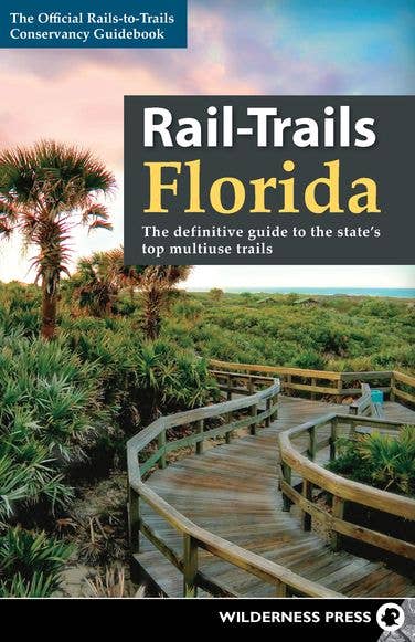Rail Trails Florida guidebook
